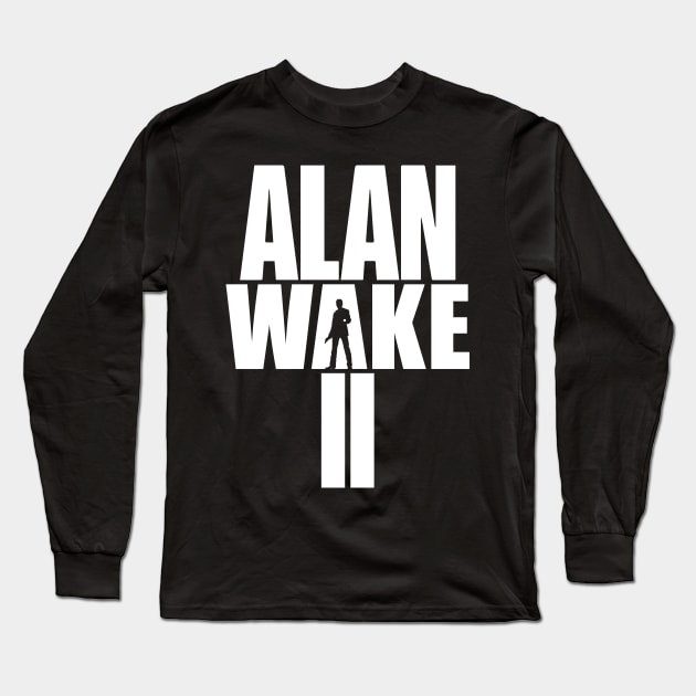 Alan Wake II Long Sleeve T-Shirt by LOVE ME PODCAST